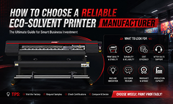 How to Choose a Reliable Eco-Solvent Printer Manufacturer 